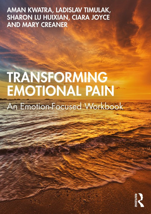 Transforming Emotional Pain by Aman Kwatra ISBN 9781032063393