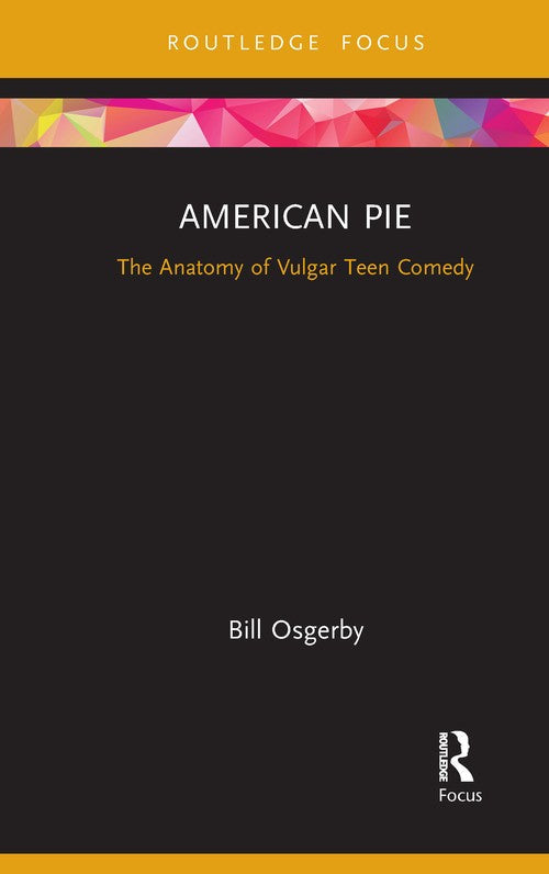American Pie by Bill Osgerby ISBN 9781032087832