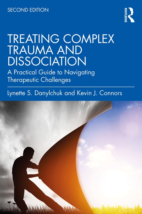 Treating Complex Trauma and Dissociation by Lynette S Danylchuk - ISBN 9781032108711