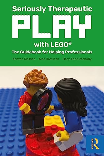 Seriously Therapeutic Play with LEGO by Kristen Klassen - ISBN 9781032196930