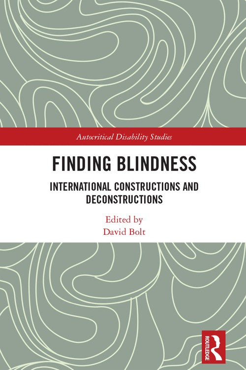 Finding Blindness by David Bolt ISBN 9781032229928