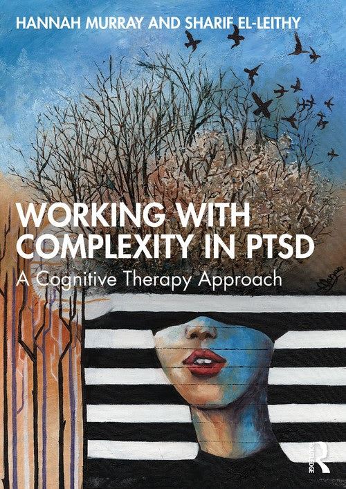 Working with Complexity in PTSD by Hannah Murray - ISBN 9781032264080