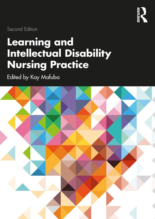 Learning and Intellectual Disability Nursing Practice by Kay Mafuba ISBN 9781032282763