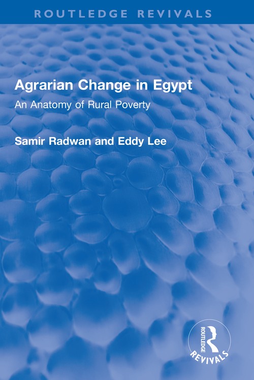 Agrarian Change in Egypt by Samir Radwan ISBN 9781032322148