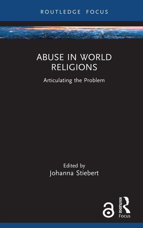 Abuse in World Religions by Johanna Stiebert ISBN 9781032341255
