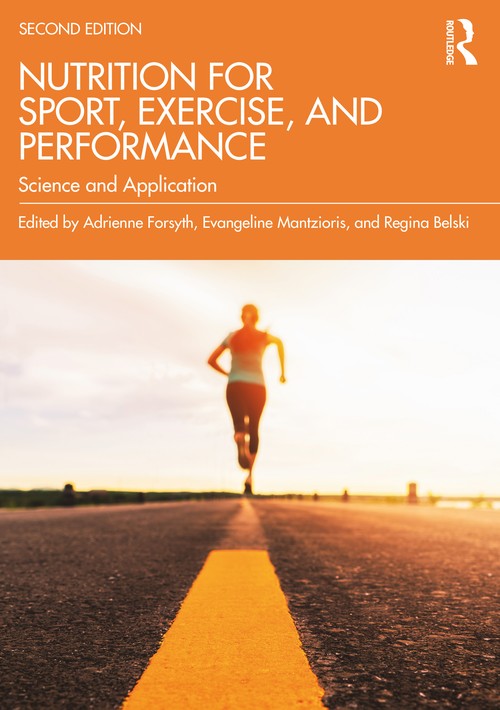 Nutrition for Sport, Exercise, and Performance by Adrienne Forsyth ISBN 9781032342719