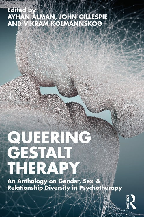 Queering Gestalt Therapy by Ayhan Alman - ISBN 9781032371092