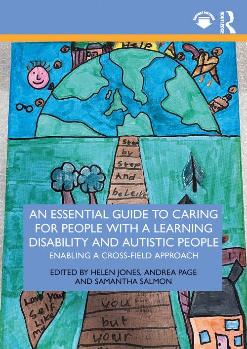 An Essential Guide to Caring for People With a Learning Disability and Autistic People by Helen Jones ISBN 9781032377582