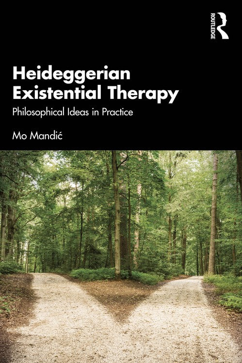 Heideggerian Existential Therapy by Mo Mandic - ISBN 9781032378251