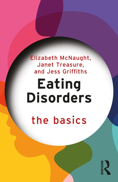 Eating Disorders: The Basics by Elizabeth Mcnaught - ISBN 9781032379579