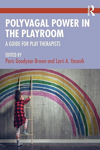 Polyvagal Power in the Playroom by Paris Goodyear-Brown - ISBN 9781032393667