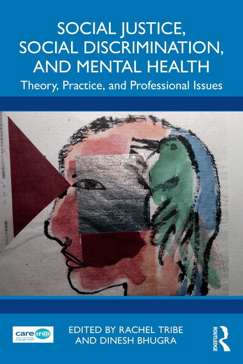 Social Justice, Social Discrimination, and Mental Health by Rachel Tribe - ISBN 9781032395630