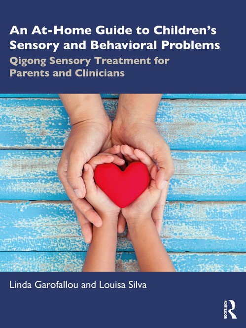 An at-Home Guide to Children's Sensory and Behavioral Problems by Linda Garofallou ISBN 9781032419299