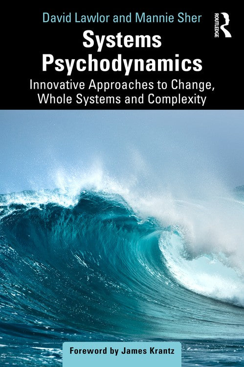 Systems Psychodynamics by David Lawlor - ISBN 9781032437408