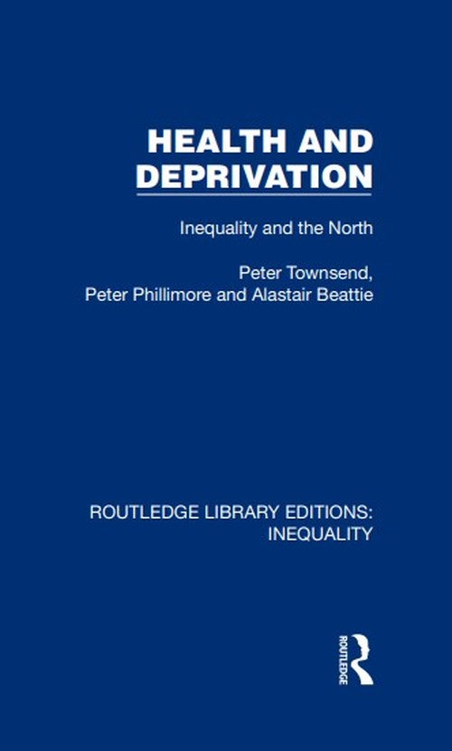 Health and Deprivation by Peter Townsend (ISBN-13: 9781032437835)