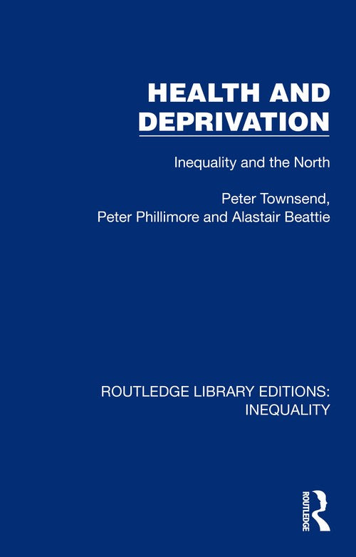 Health and Deprivation by Peter Townsend (ISBN-13: 9781032437996)