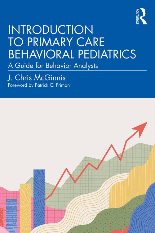Introduction to Primary Care Behavioral Pediatrics by J Chris Mcginnis ISBN 9781032442433