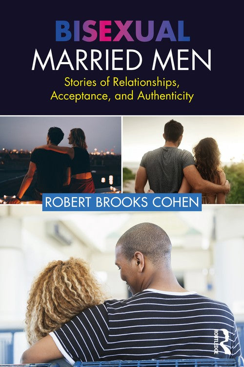Bisexual Married Men by Robert Cohen - ISBN 9781032473260