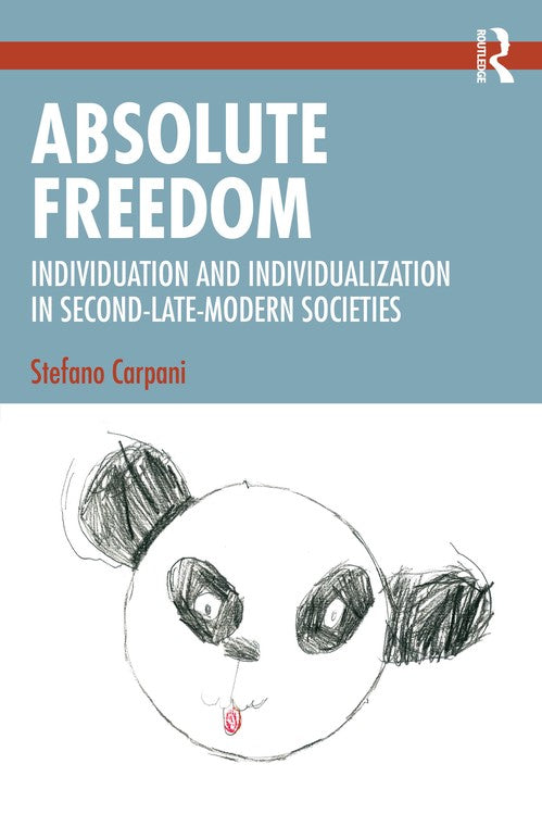 Absolute Freedom by Stefano Carpani ISBN 9781032487847