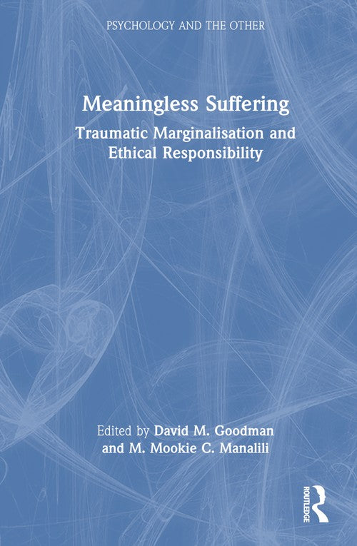 Meaningless Suffering by David Goodman ISBN 9781032495361