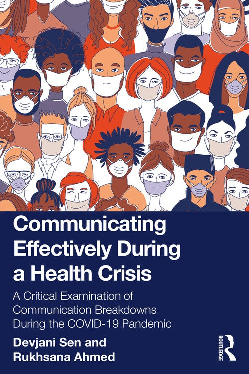 Communicating Effectively During a Health Crisis by Devjani Sen (ISBN-13: 9781032496825)