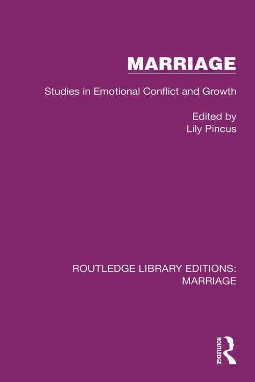 Marriage by Lily Pincus ISBN 9781032497716