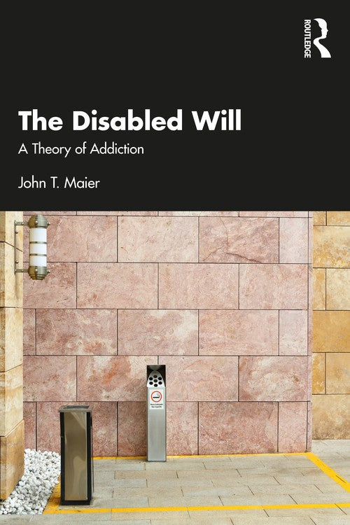 The Disabled Will by John T Maier ISBN 9781032530963