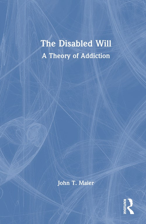 The Disabled Will by John T Maier ISBN 9781032530970