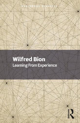 Learning From Experience by Wilfred Bion - ISBN 9781032533957