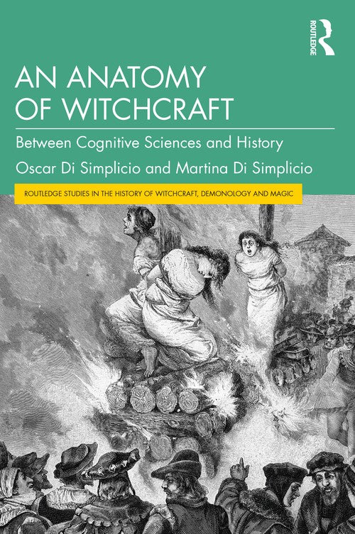 An Anatomy of Witchcraft by Oscar Di Simplicio ISBN 9781032539348
