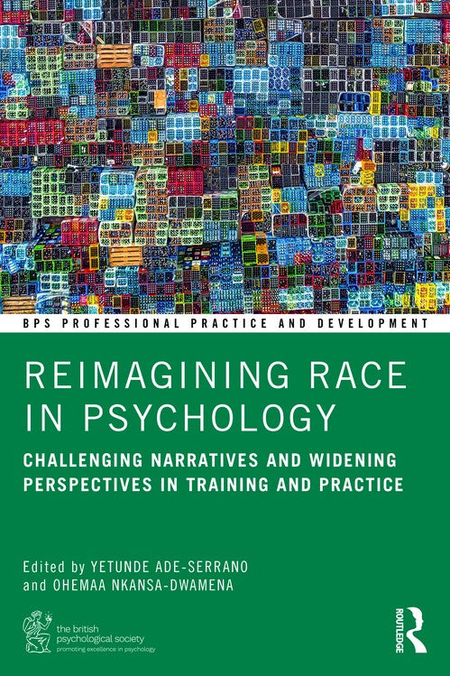 Reimagining Race in Psychology by Yetunde Ade-Serrano ISBN 9781032541150