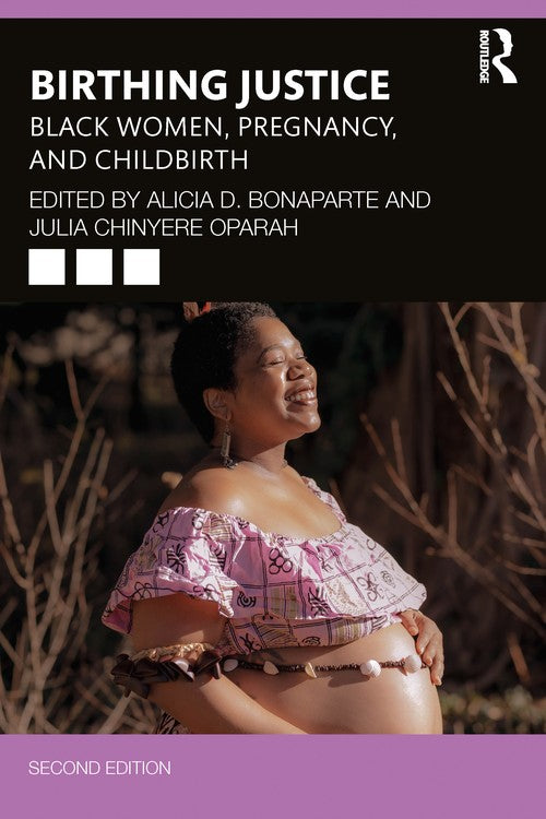 Birthing Justice by Alicia D Bonaparte ISBN 9781032545974