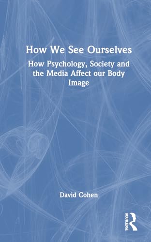 How We See Ourselves by David Cohen (ISBN-13: 9781032546322)