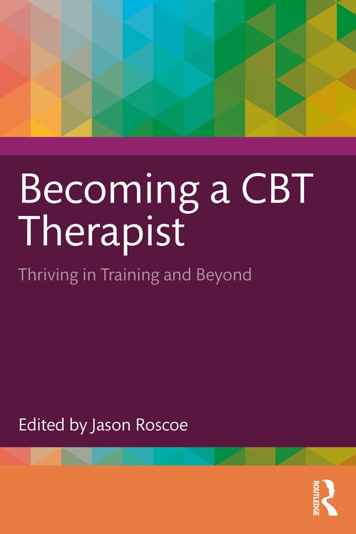 Becoming a CBT Therapist by Jason Roscoe - ISBN 9781032550053