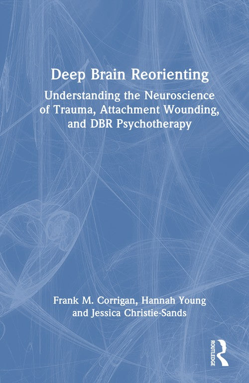Deep Brain Reorienting by Frank M Corrigan ISBN 9781032556260