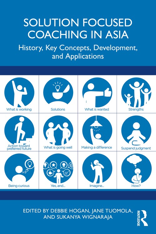 Solution Focused Coaching in Asia by Debbie Hogan ISBN 9781032556352