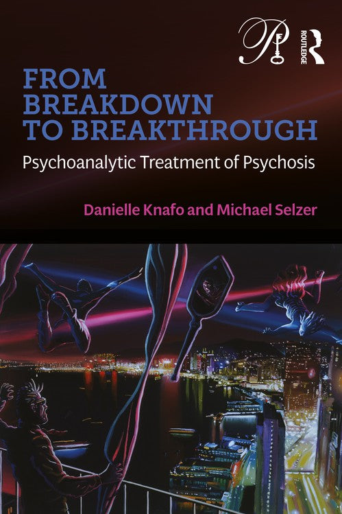 From Breakdown to Breakthrough by Danielle Knafo - ISBN 9781032579016