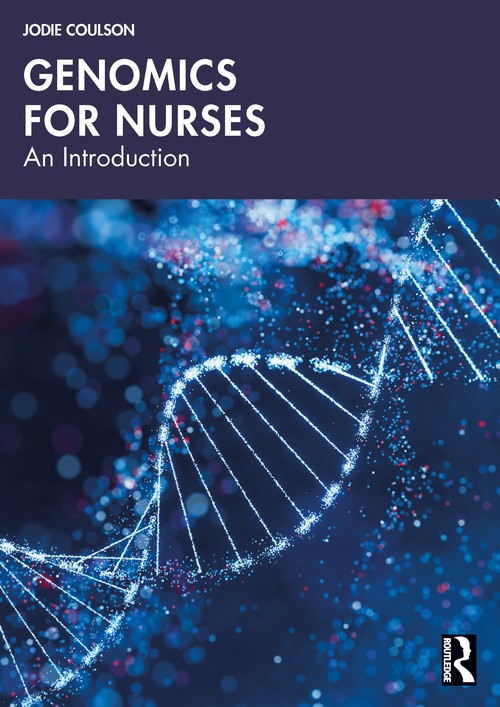 Genomics for Nurses by Jodie Coulson ISBN 9781032591001
