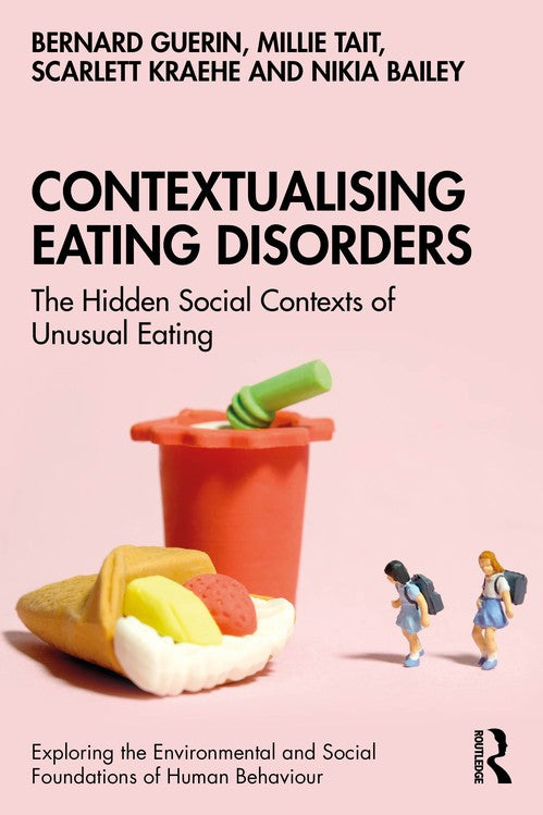 Contextualising Eating Disorders by Bernard Guerin ISBN 9781032592657