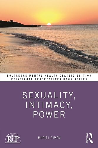 Sexuality, Intimacy, Power by Muriel Dimen - ISBN 9781032593012