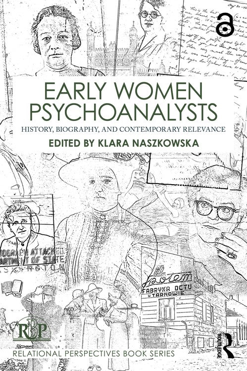 Early Women Psychoanalysts by Klara Naszkowska ISBN 9781032595351