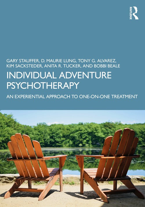 Individual Adventure Psychotherapy by Gary Stauffer ISBN 9781032601687