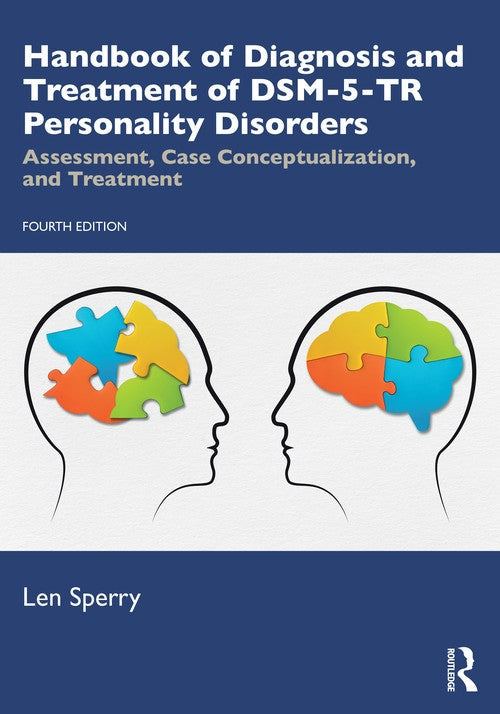 Handbook of Diagnosis and Treatment of DSM-5-TR Personality Disorders by Len Sperry ISBN 9781032617893