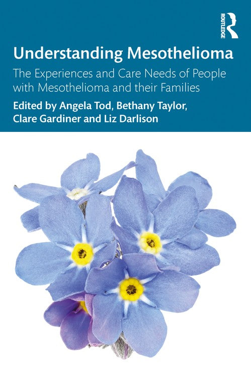 Understanding Mesothelioma by Angela Tod ISBN 9781032631295