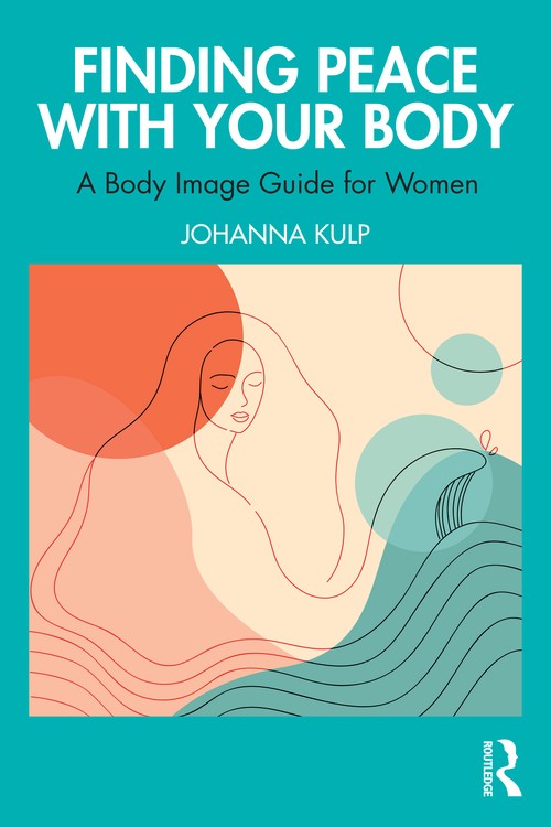 Finding Peace with Your Body by Johanna Kulp ISBN 9781032654775