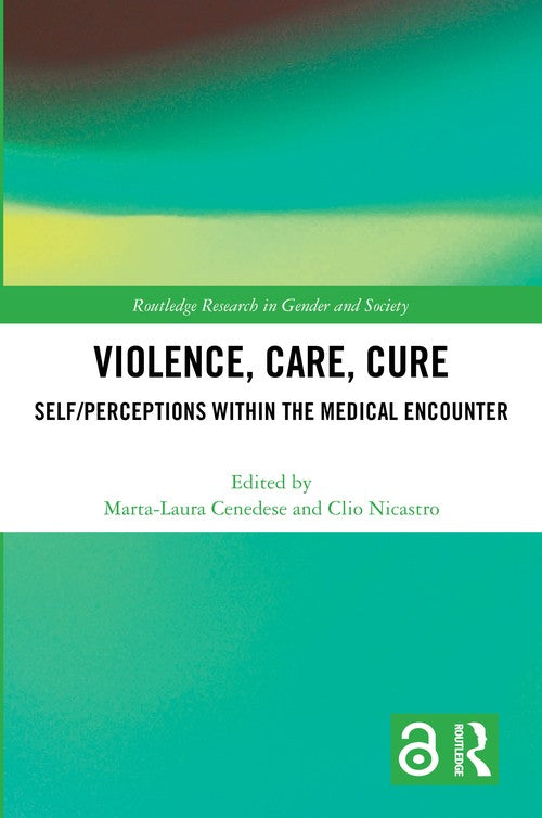 Violence, Care, Cure by Marta-Laura Cenedese ISBN 9781032660141