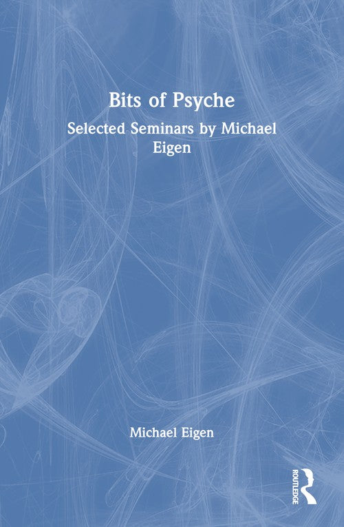 Bits of Psyche by Michael Eigen ISBN 9781032674308