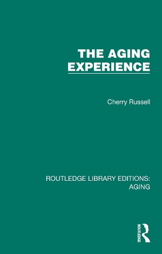 The Aging Experience by Cherry Russell ISBN 9781032683737