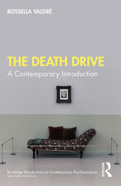 The Death Drive by Rossella Valdr ISBN 9781032687414