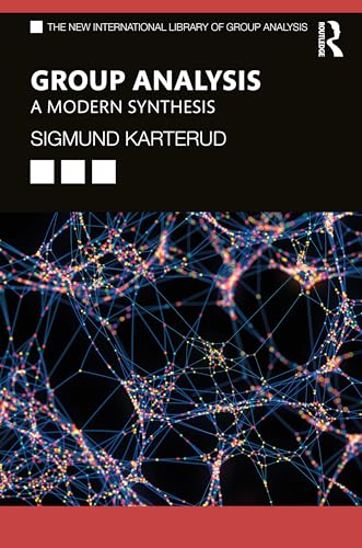 Group Analysis by Sigmund Karterud ISBN 9781032695945